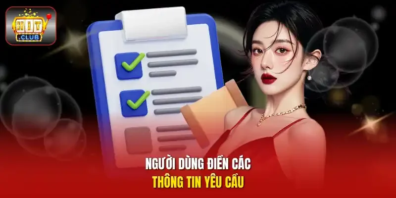Người dùng điền các thông tin yêu cầu.